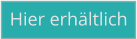 Hier erhältlich